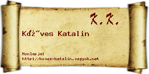 Köves Katalin névjegykártya